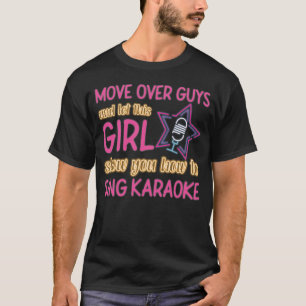 Camiseta Karaoke Singer Mover-Se Sobre Caras E Deixar Essa