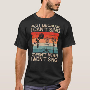 Camiseta Karaoke Singer Retro Vintage só porque não posso