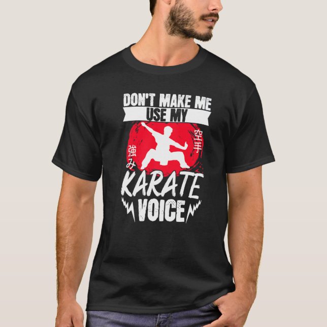 Camiseta Karate Black Belt Gi Uniform Dont Make Me Use My K (Frente)