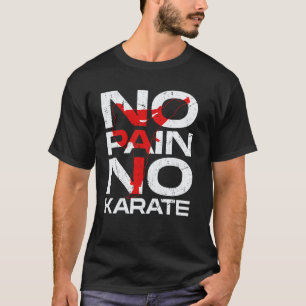 Camiseta Karate Clássico Sem Dor Sem Karate Artes Marciais