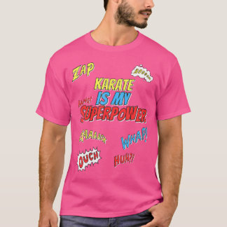 Camiseta Karate É Meu Super Poder Karate