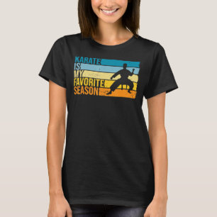 Camiseta Karate É Minha Estação Favorita Para Karateka