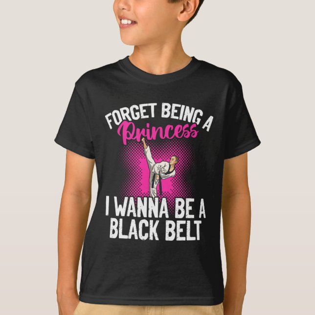 Camiseta Karate Esqueça Ser Uma Princesa Eu Quero Ser Uma F (Frente)