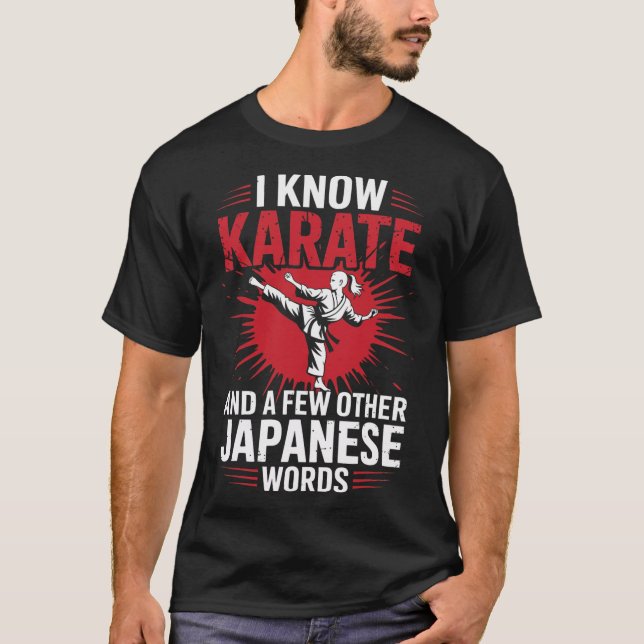 Camiseta Karate Eu Conheço Karate E Algumas Outras Palavras (Frente)