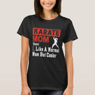 Camiseta Karate Mama Arte Marcial Mulheres - Mãe Engraçada 