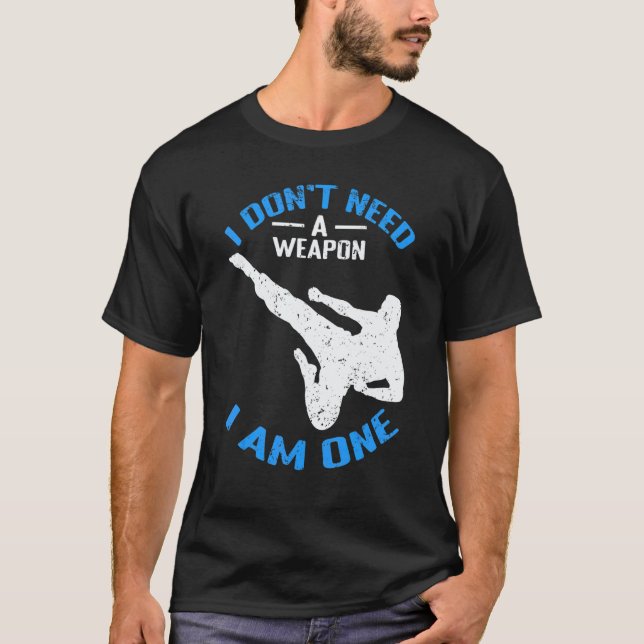 Camiseta Karate   Não Preciso de uma Arma, Eu Sou Uma   Kar (Frente)