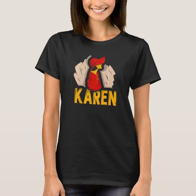 Camiseta Karen Calm Down Karens (Frente)
