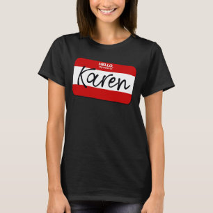 Camiseta Karen Halloween Costume Karen Costume Be Karen