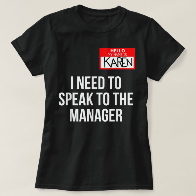 Camiseta Karen Halloween Costume Speak To The Manager Sayin (Frente do Design)