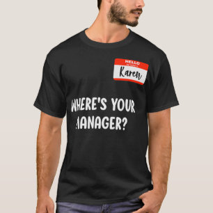Camiseta Karen Halloween Fala Com O Presente Do Gerente