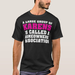 Camiseta Karen Sayings Engraçado - Não seja Karen por Homeo