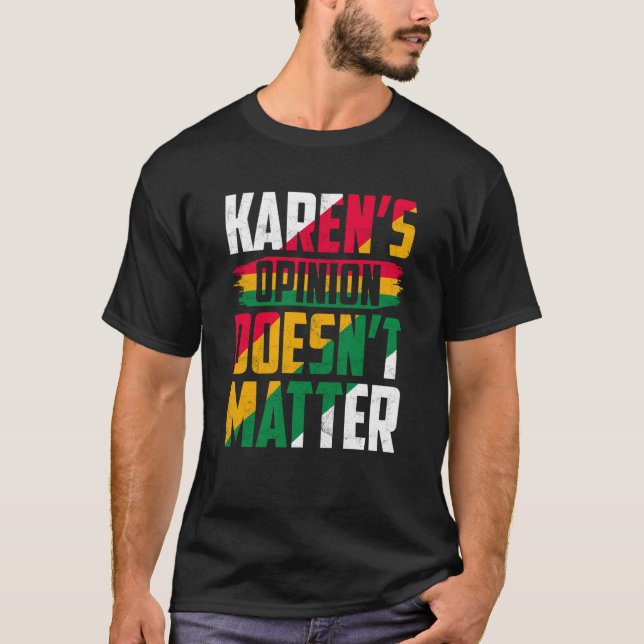Camiseta Karen's Opinion Doesn't Matter (Frente)