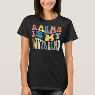 Camiseta Karma É Minha Namorado Karma É Gato Sarcástico Mus