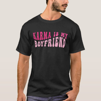 Camiseta Karma É O Meu Retro Sarcástico Namorado, Groovy Sa