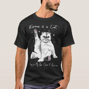 Camiseta Karma É Um Gato A Purgar No Meu Colar Porque Me Am