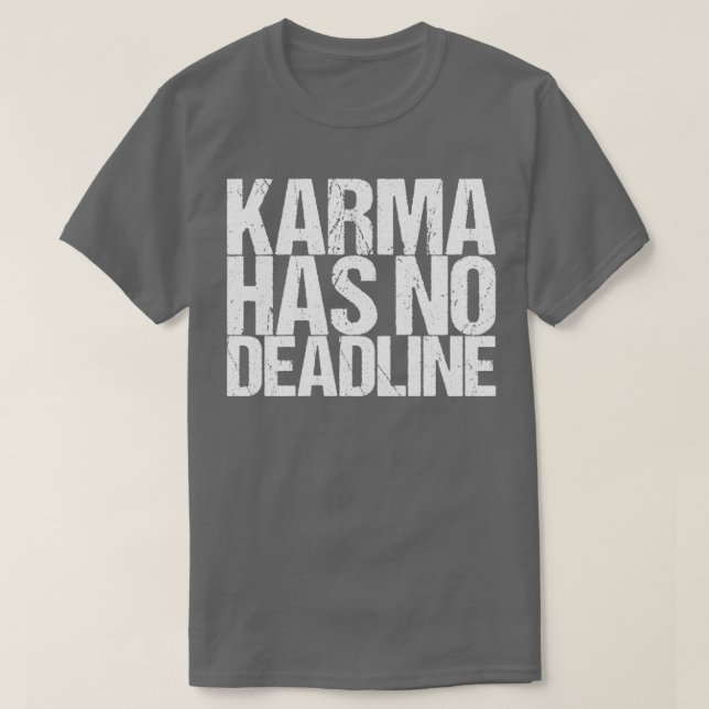 Camiseta Karma Não Tem Prazo (Frente do Design)