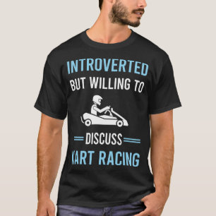 Camiseta Karts de Corrida de Kart Introvertidos