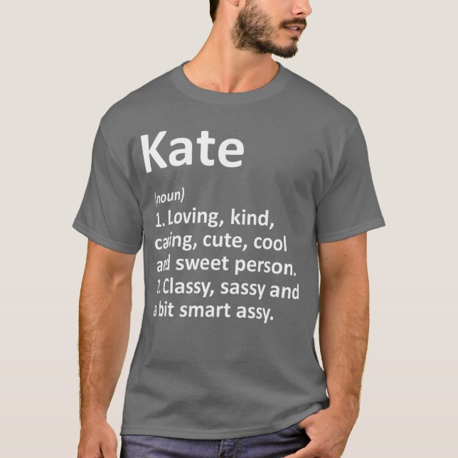 Camiseta KATE Definition Personalized Name Funny Birthday G (Frente)