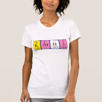 Kathi periodicamente mesa name shirt