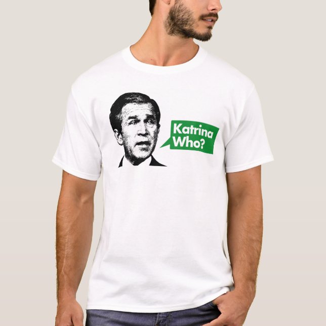 Camiseta Katrina quem? T-shirt (Frente)