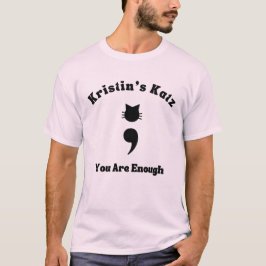 Camiseta Katz de Kristin "Você é o suficiente"