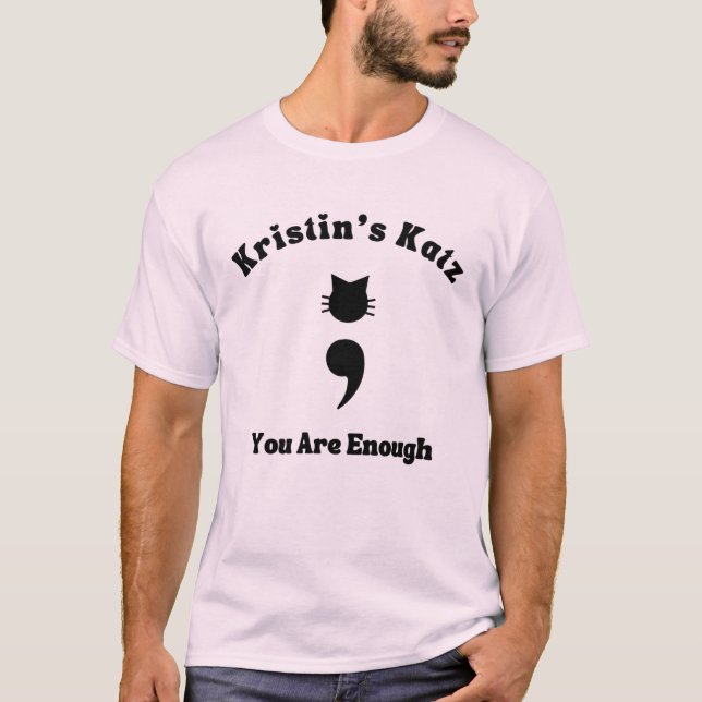 Camiseta Katz de Kristin "Você é o suficiente" (Frente)