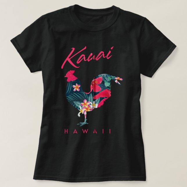 Camiseta Kauai Hawaii Flower Hibiscus Chicken Lover Souveni (Frente do Design)