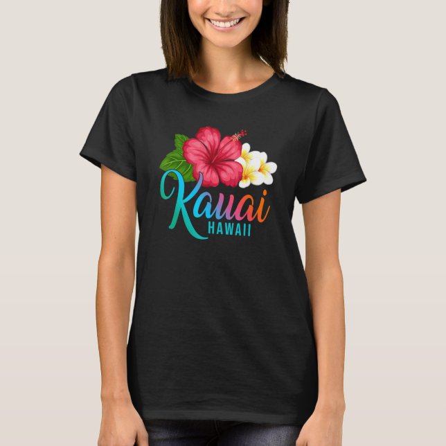 Camiseta Kauai Vacation With Hawaiian Tropical Hibiscus Flo (Frente)