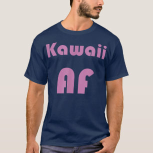 Camiseta Kawaii AF Japão Anime Weeb T-Shirt Bonito