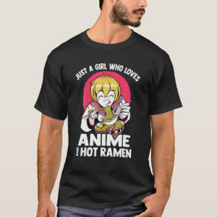 Camiseta Kawaii - Apenas Uma Menina Que Ama Anime E Ramen Q