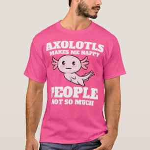 Camiseta Kawaii Axolotls Me Torna Feliz Engraçado Kawaii Sa