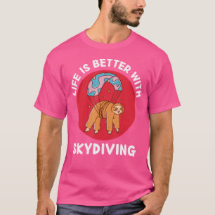 Camiseta Kawaii Cute Sloth Skydiving A Vida É Melhor Com Sk