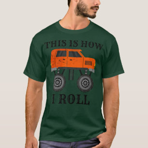 Camiseta Kawaii É Assim Que Eu Rolo Caminhão Monstro 4x4