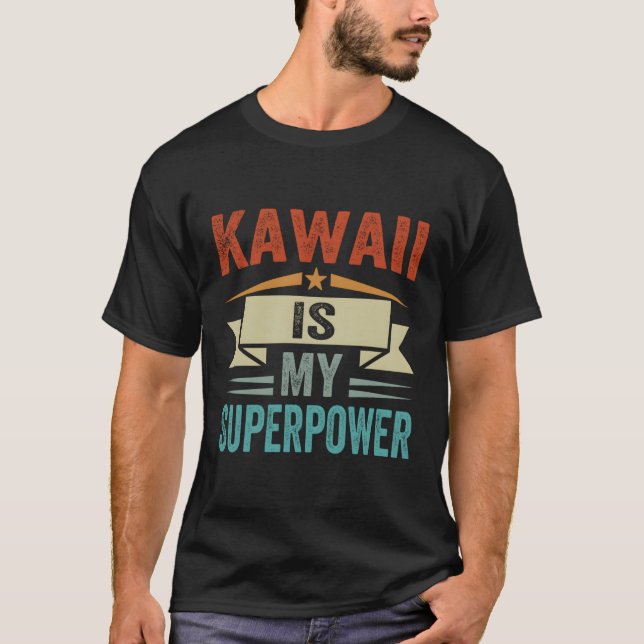 Camiseta Kawaii É Meu Superpoder (Frente)
