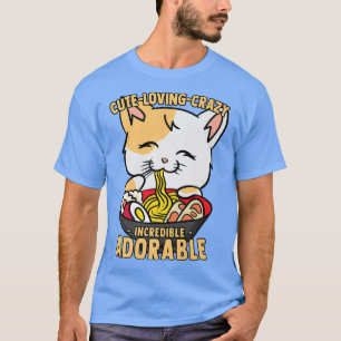 Camiseta Kawaii Ramen Cat Cute, Loving, Louco, Incrível