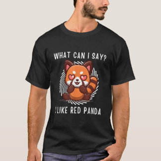 Camiseta Kawaii Red Panda W Can I Say I Like Red Panda