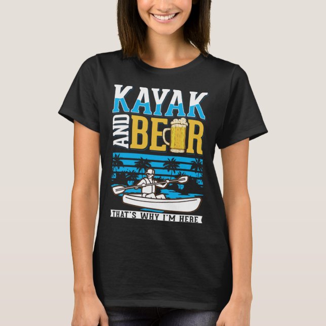 Camiseta Kayak And Beer Kayaker Kayak (Frente)