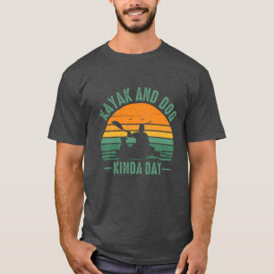 Camiseta Kayak e Dog Kinda Day