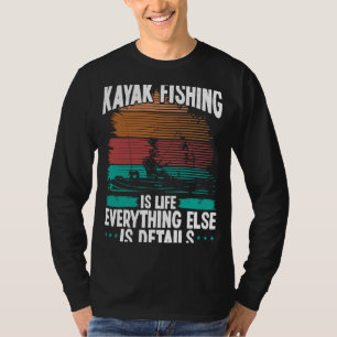 Camiseta Kayak Fish é a vida Detalhes Kayaking Kayakf