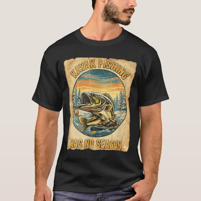 Camiseta Kayak Fishing Has No Season Funny Winter Fishing  (Frente)