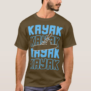 Camiseta Kayak Kayaker Kayaking Rafando Canoagem de remada 