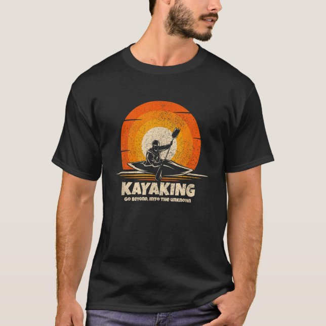 Camiseta Kayak Kayaking No Desconhecido Kayaker Funny Kaya (Frente)