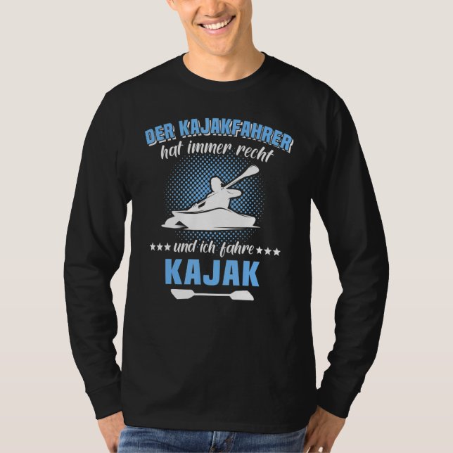 Camiseta Kayak Sayings Kayaking Water Sports Kayaking (Frente)