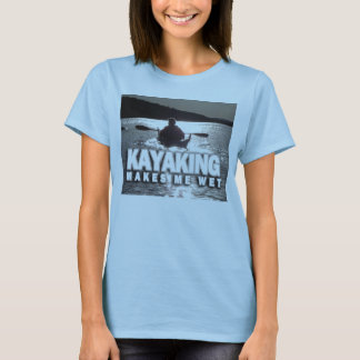 Camiseta Kayaking faz-me molhado