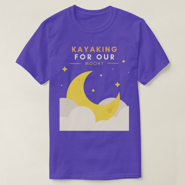 Camiseta Kayaking For Our Moony  (Frente do Design)