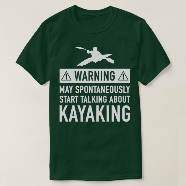 Camiseta Kayaking Funny Gift (Frente do Design)