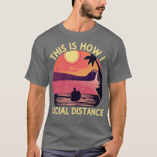 Camiseta Kayaking Isto é como eu sou o lago de distância so