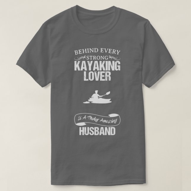 Camiseta Kayaking Lover Maravilhoso Marido Engraçado Pelo P (Frente do Design)
