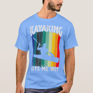 Camiseta Kayaking Me Deixa Molhado Engraçado Natal Kayak