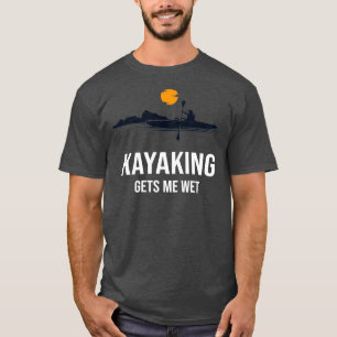Camiseta Kayaking me deixa molhado, Presente da Família Eng